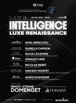Live Intelligence spécial "Luxe Renaissance" : RDV le 28 mai
