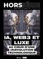 HORS-SÉRIE / REPLAY - IA, Web3 et Luxe : au cœur d’une (R)évolution technologique.